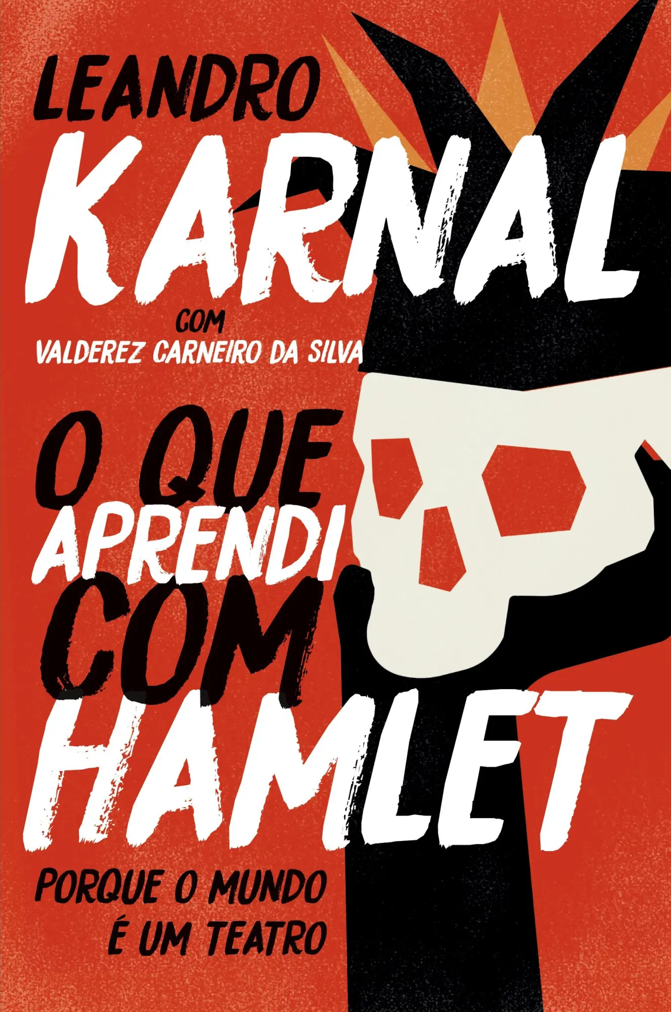 Cover: 9788544107850 | O que aprendi com Hamlet | Leandro Karnal | Taschenbuch | 2018 | Leya