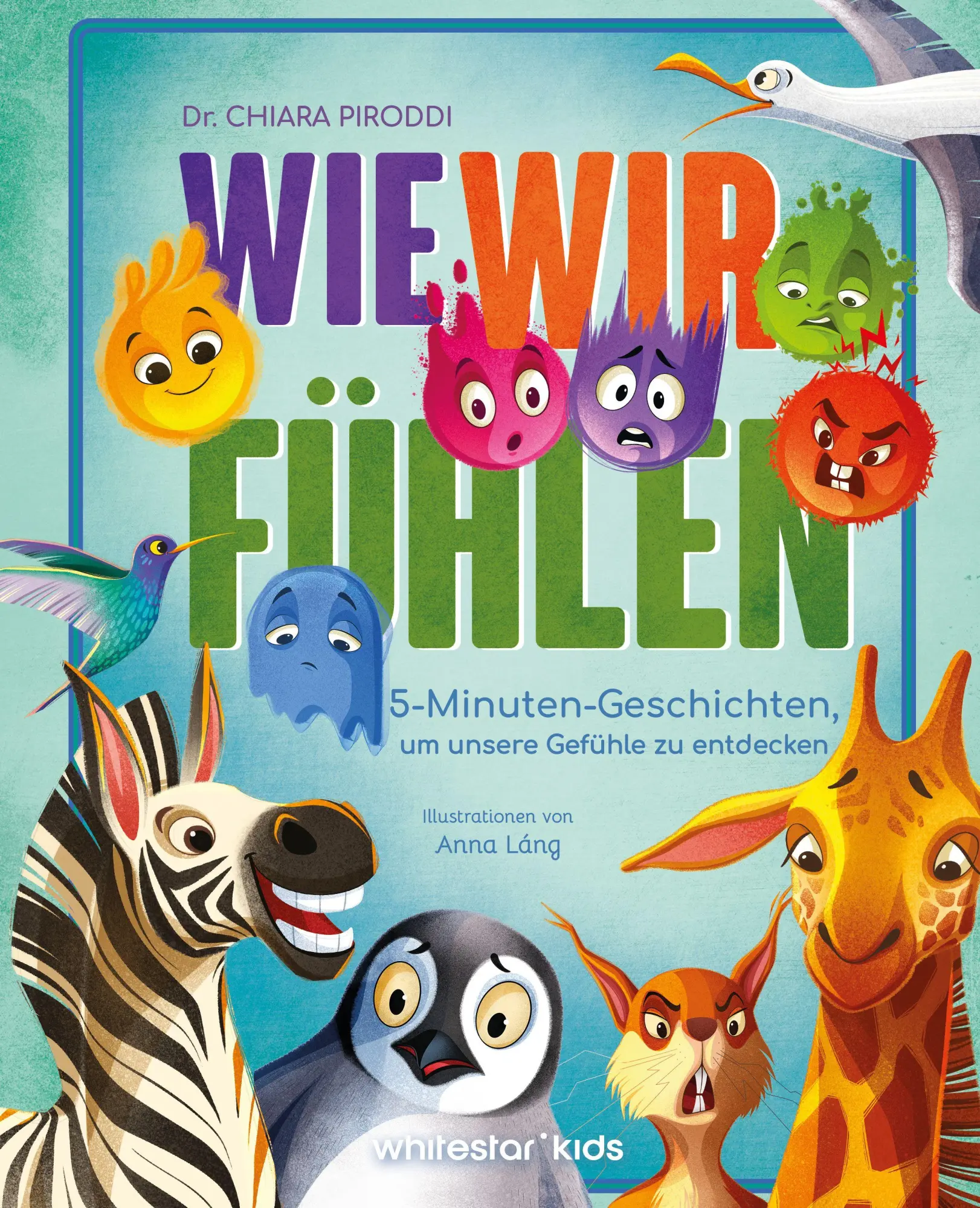 Cover: 9788863127850 | Wie wir fühlen | 5-Minuten-Geschichten, um unsere Gefühle zu entdecken