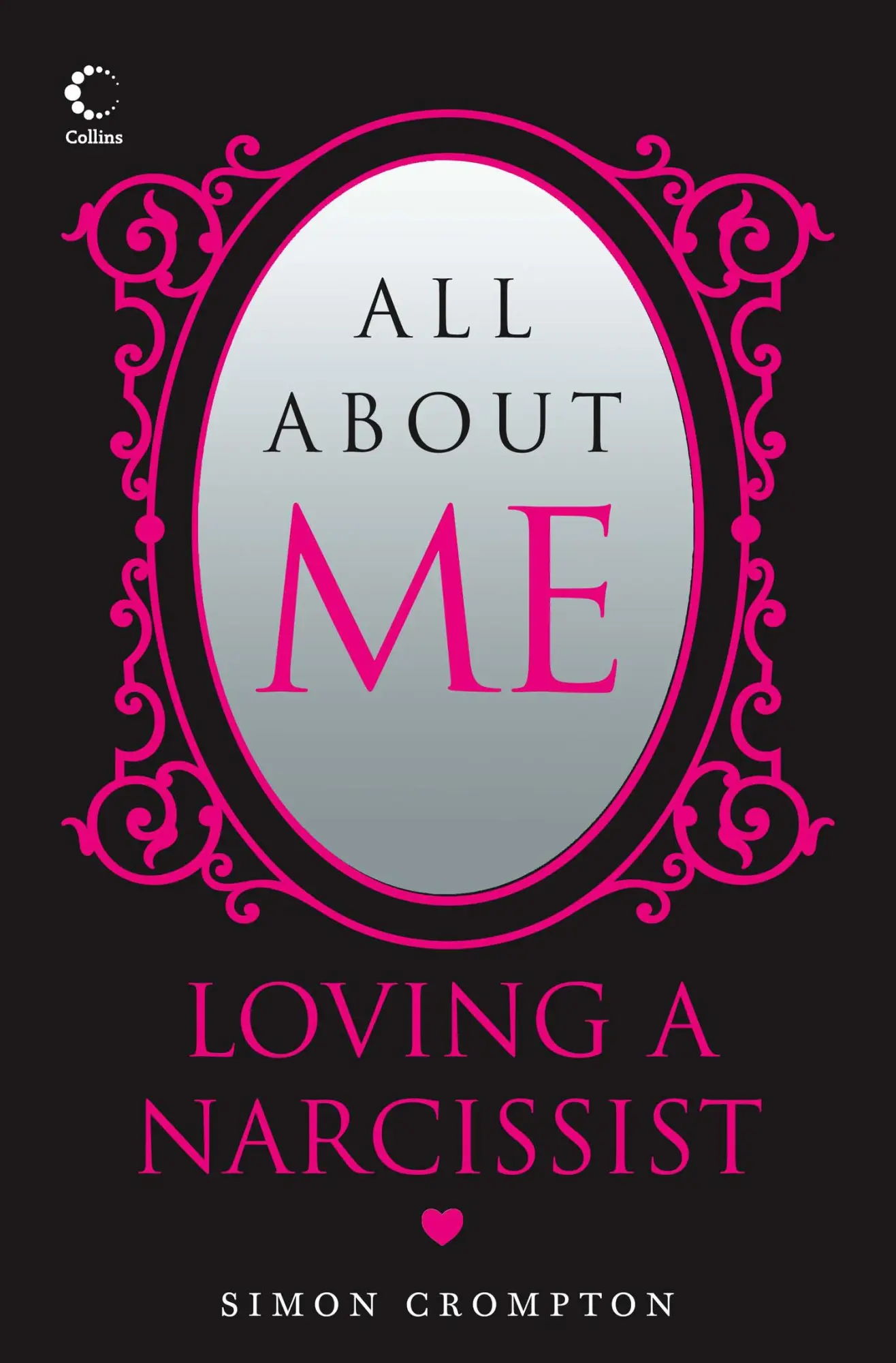 Cover: 9780007247950 | All About Me | Loving a narcissist | Simon Crompton | Taschenbuch