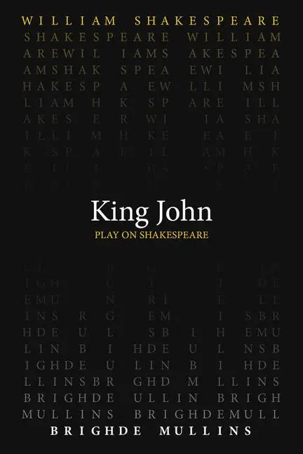 Cover: 9780866987950 | King John | Brighde Mullins (u. a.) | Taschenbuch | Englisch | 2023