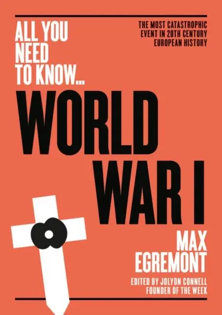 Cover: 9781911187950 | World War I | Max Egremont | Taschenbuch | All you need to know | 2018