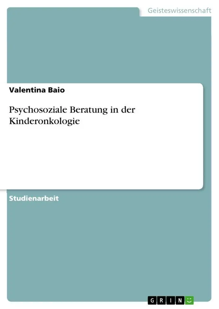 Cover: 9783346837950 | Psychosoziale Beratung in der Kinderonkologie | Valentina Baio | Buch