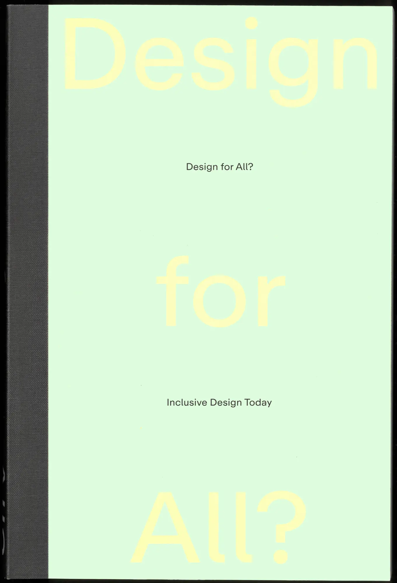 Cover: 9783959057950 | Design for All? | Inclusive Design Today | Quemuel Arroyo (u. a.)