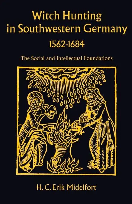 Cover: 9780804708050 | Witch Hunting in Southwestern Germany, 1562-1684 | H C Erik Midelfort