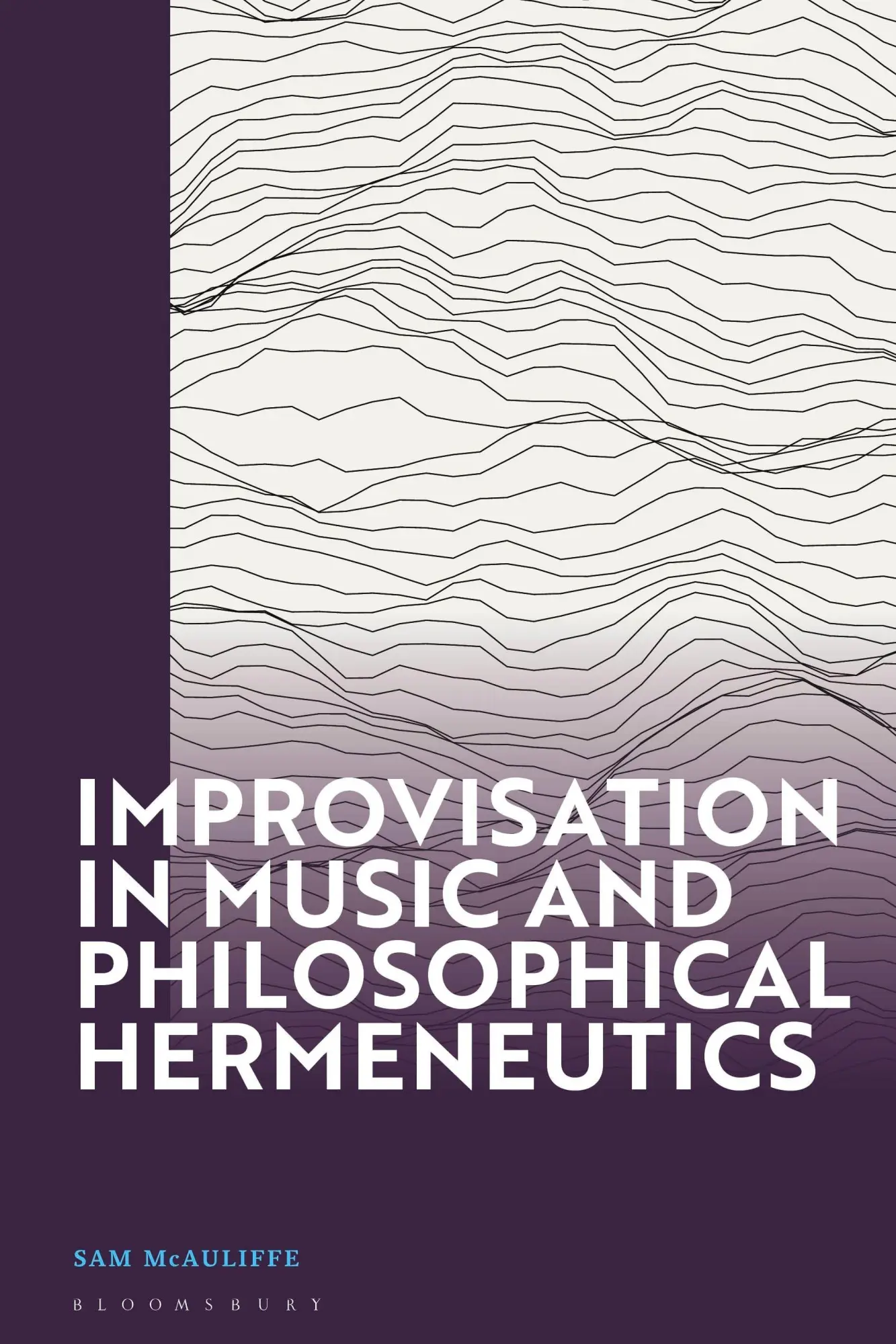 Cover: 9781350338050 | Improvisation in Music and Philosophical Hermeneutics | Sam McAuliffe