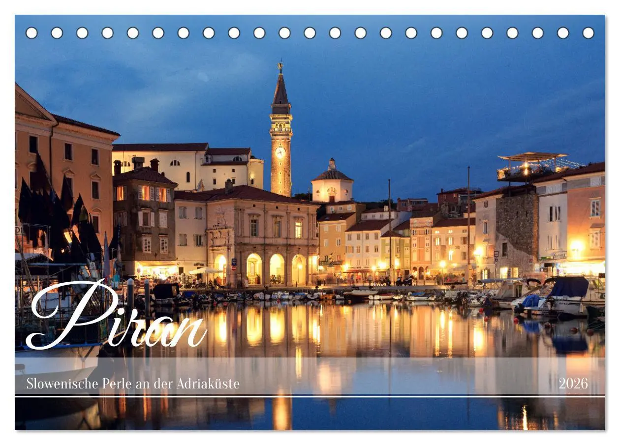 Cover: 9783457398050 | Piran - Slowenische Perle an der Adriaküste (Tischkalender 2026 DIN...