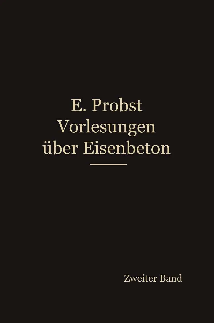 Cover: 9783662228050 | Vorlesungen über Eisenbeton | Emil Probst | Taschenbuch | viii