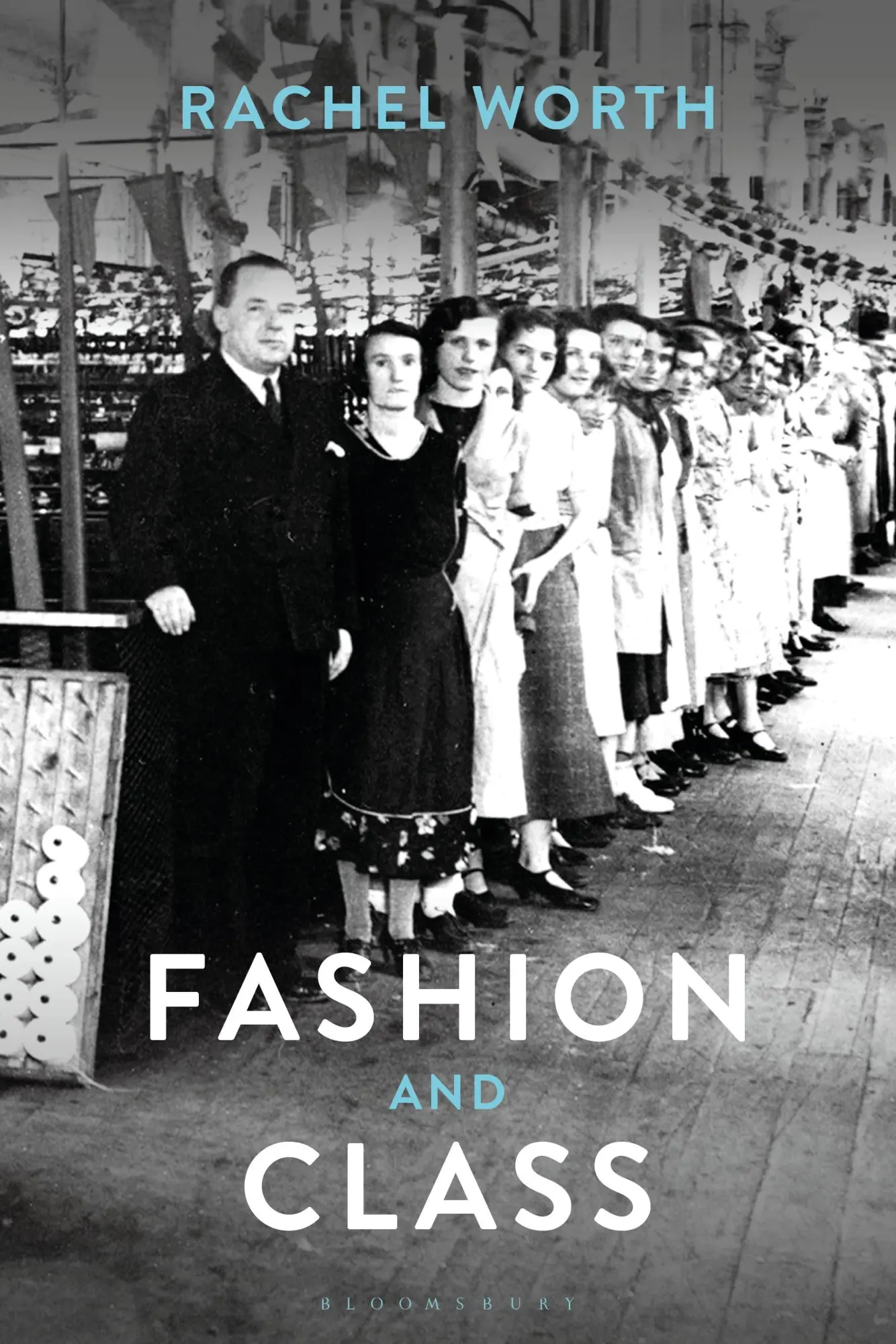 Cover: 9781847888150 | Fashion and Class | Rachel Worth | Taschenbuch | Englisch | 2020