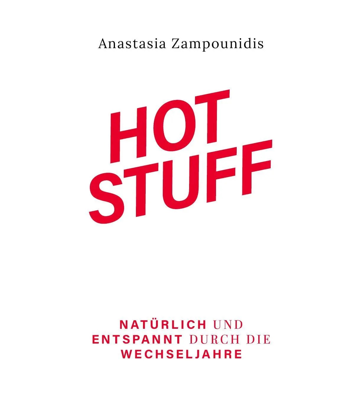 Bild: 9783745928150 | Hot Stuff | Anastasia Zampounidis | Buch | 224 S. | Deutsch | 2025