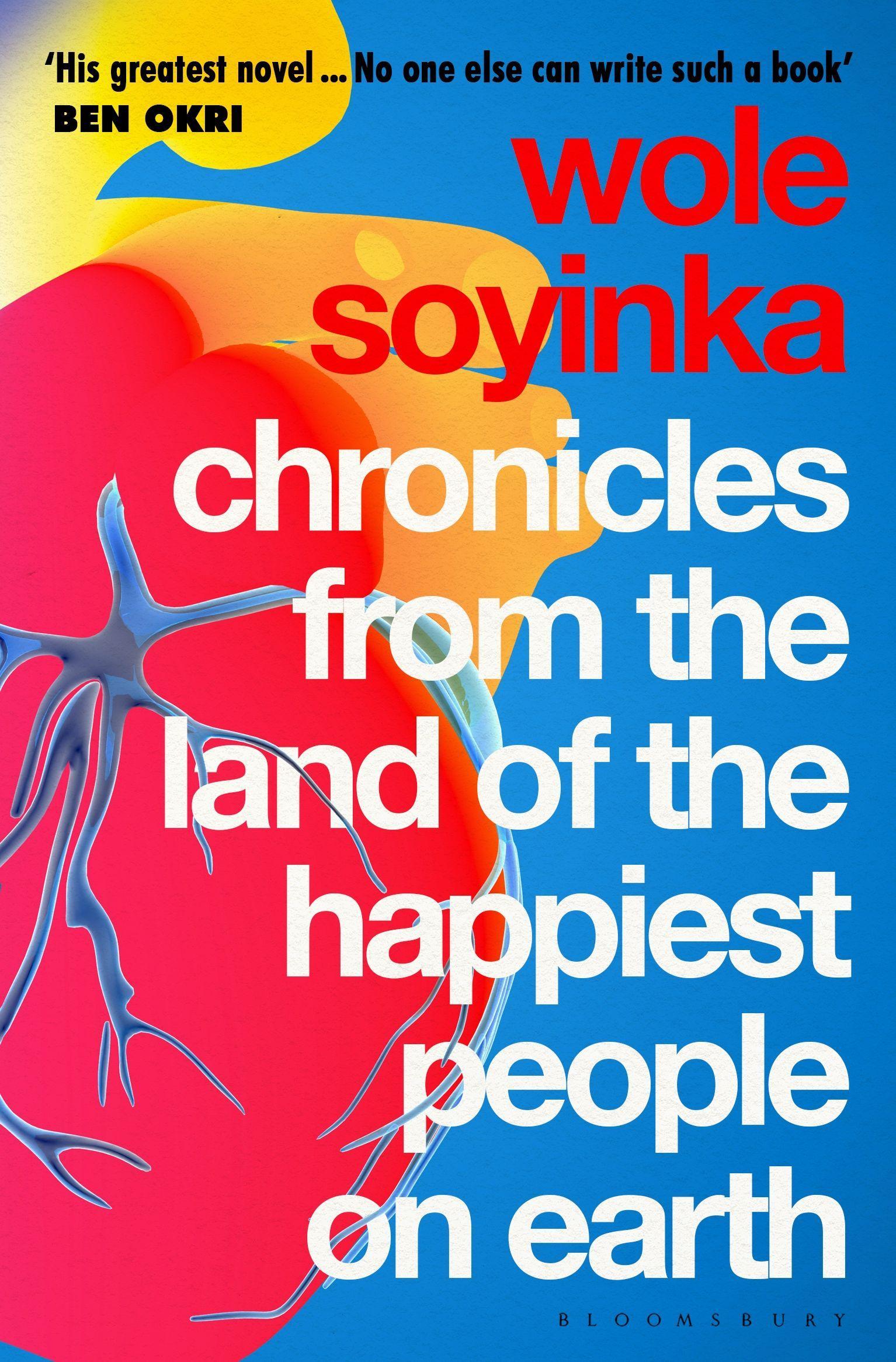 Cover: 9781526638250 | Chronicles from the Land of the Happiest People on Earth | Soyinka