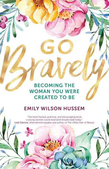 Cover: 9781594718250 | Go Bravely | Becoming the Woman You Were Created to Be | Hussem | Buch