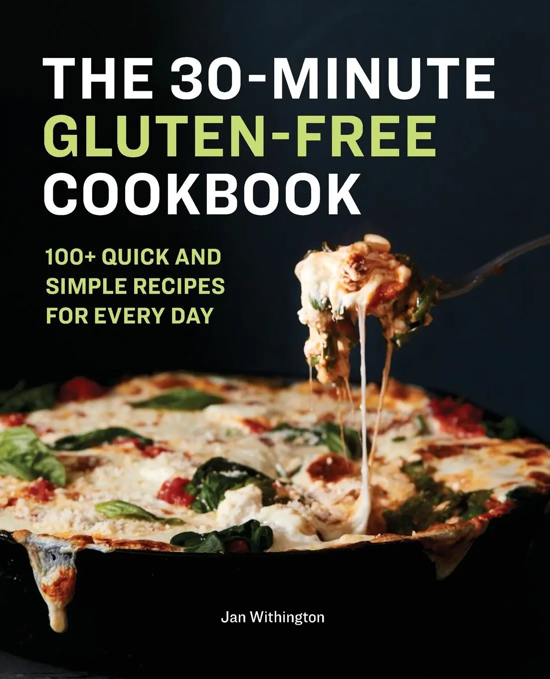 Cover: 9781646118250 | The 30-Minute Gluten-Free Cookbook | Jan Withington | Taschenbuch