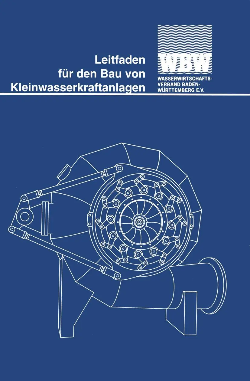 Cover: 9783528038250 | Leitfaden für den Bau von Kleinwasserkraftanlagen | (Hrsg. | Buch