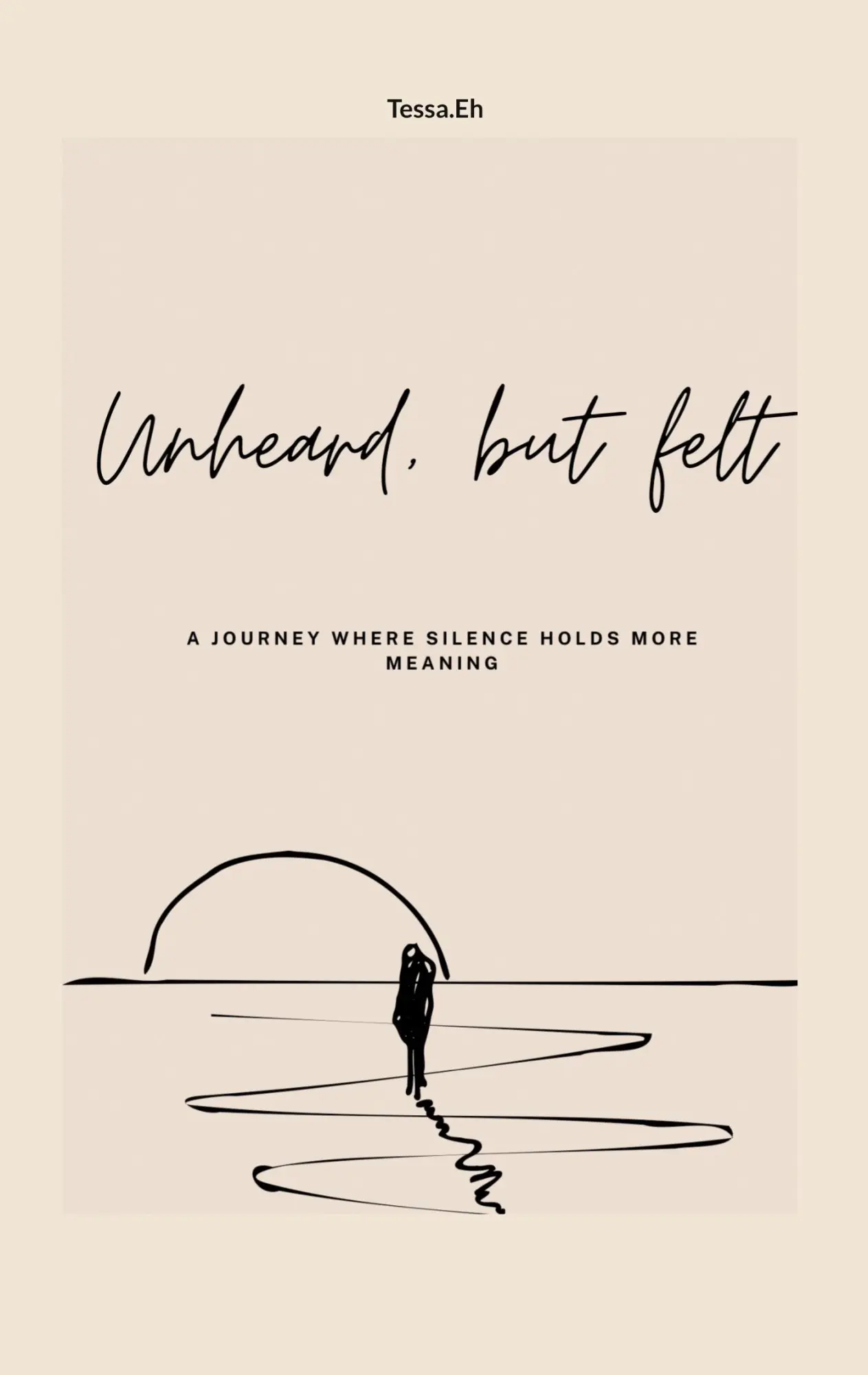 Cover: 9783769398250 | Unheard, But felt | A journey where silence holds more meanings | Eh