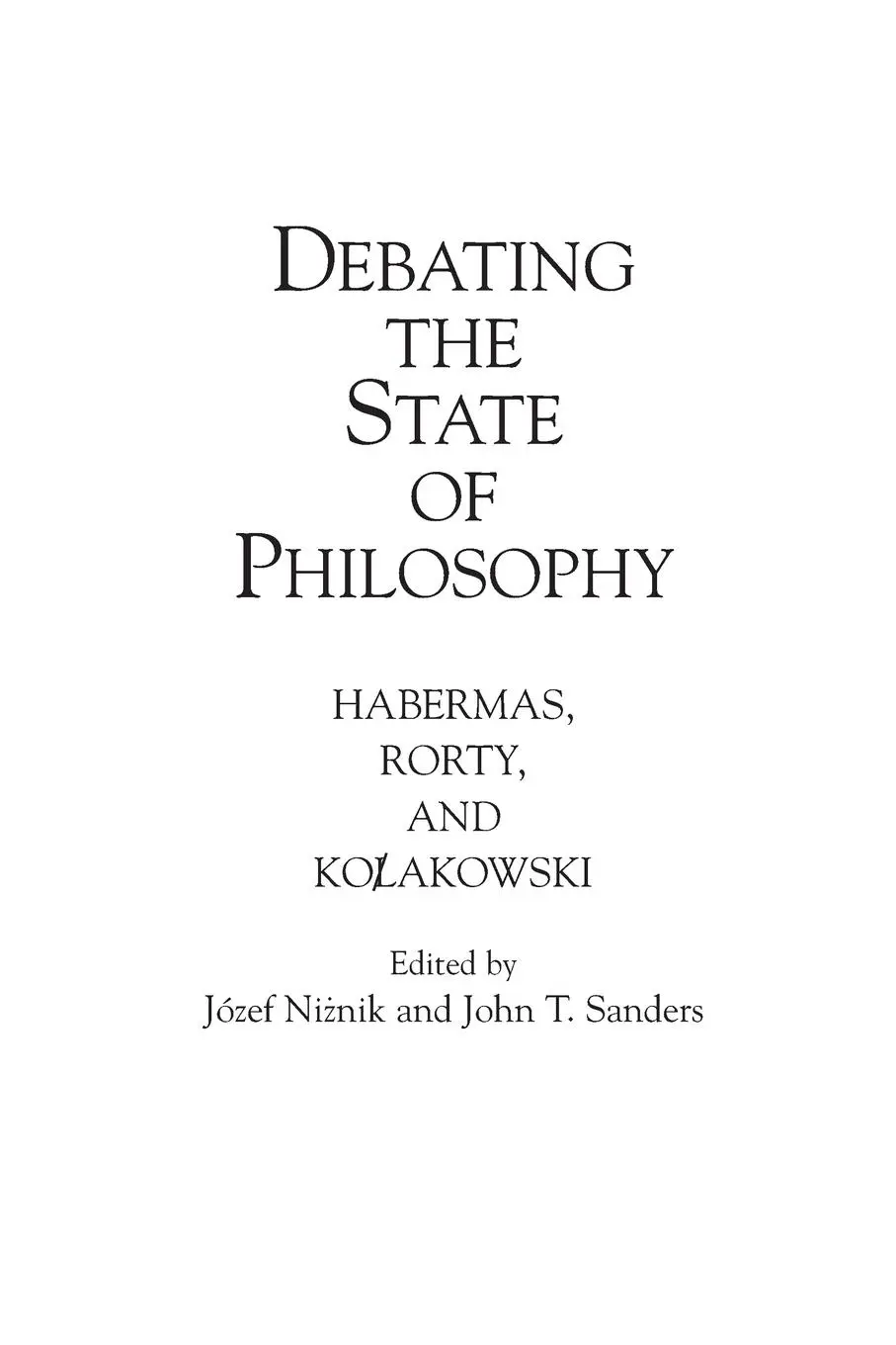 Cover: 9780275958350 | Debating the State of Philosophy | Habermas, Rorty, and Kolakowski