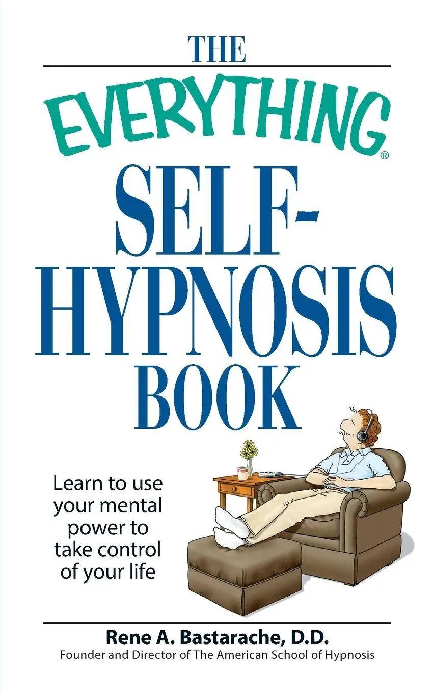 Cover: 9781598698350 | The Everything Self-Hypnosis Book | Rene A Bastaracherican | Buch
