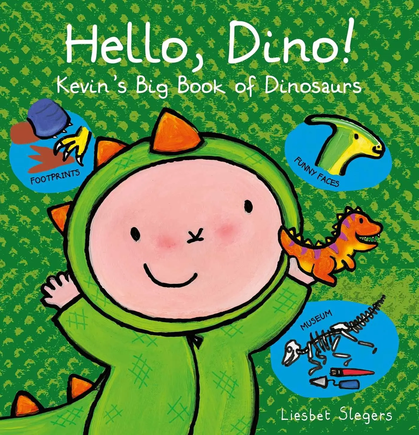 Cover: 9781605378350 | Hello, Dino! Kevin's Big Book of Dinosaurs | Liesbet Slegers | Buch