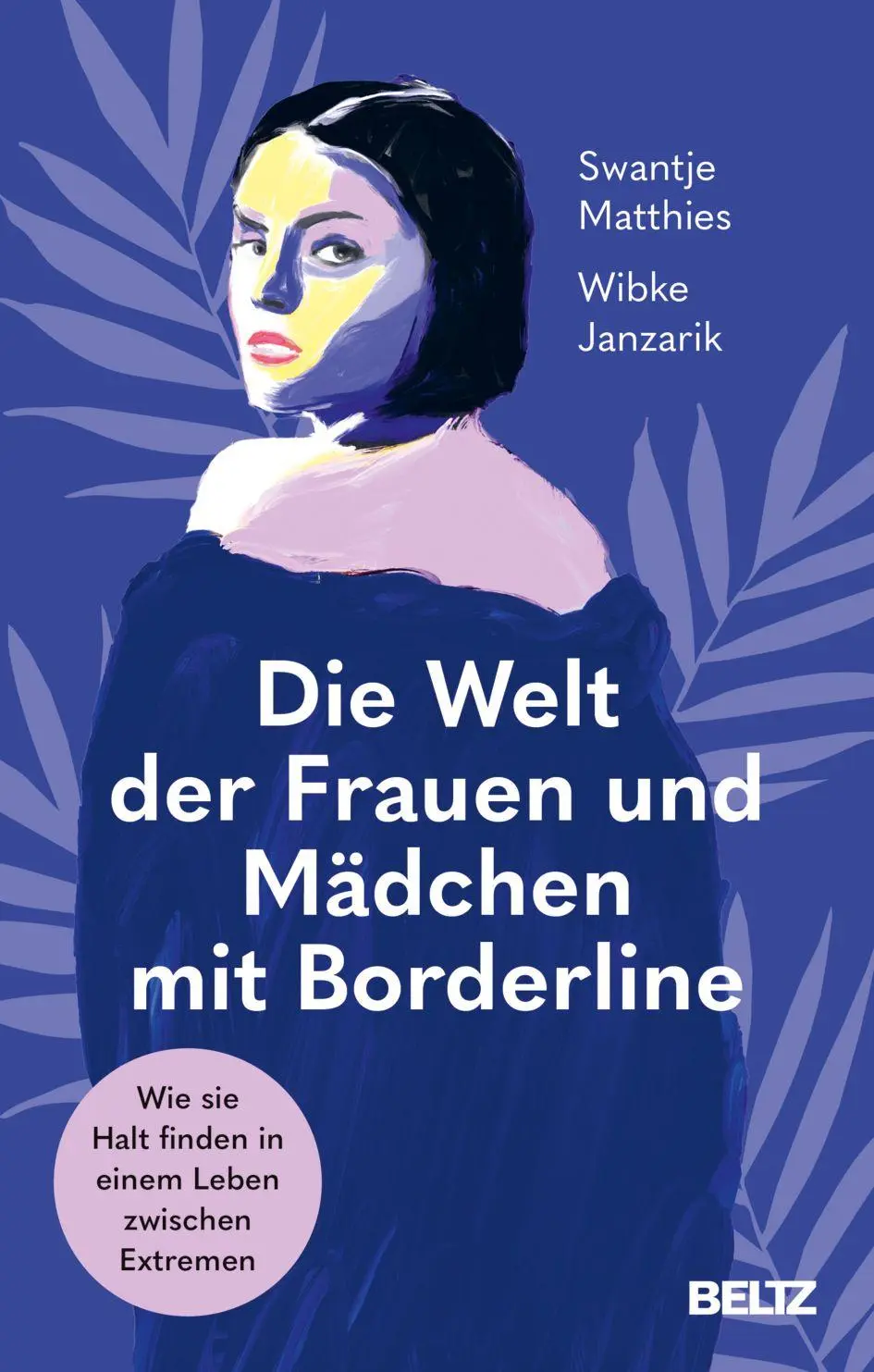 Cover: 9783407868350 | Die Welt der Frauen und Mädchen mit Borderline | Matthies (u. a.)