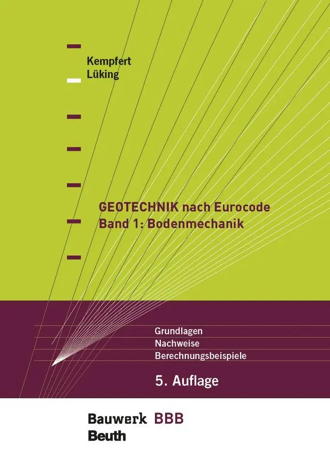 Cover: 9783410288350 | Geotechnik nach Eurocode Band 1: Bodenmechanik | Kempfert (u. a.)