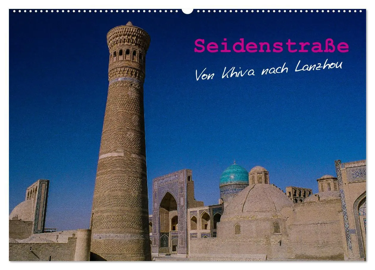 Cover: 9783457988350 | Seidenstraße - Khiva bis Lanzhou (Wandkalender 2026 DIN A2 quer),...