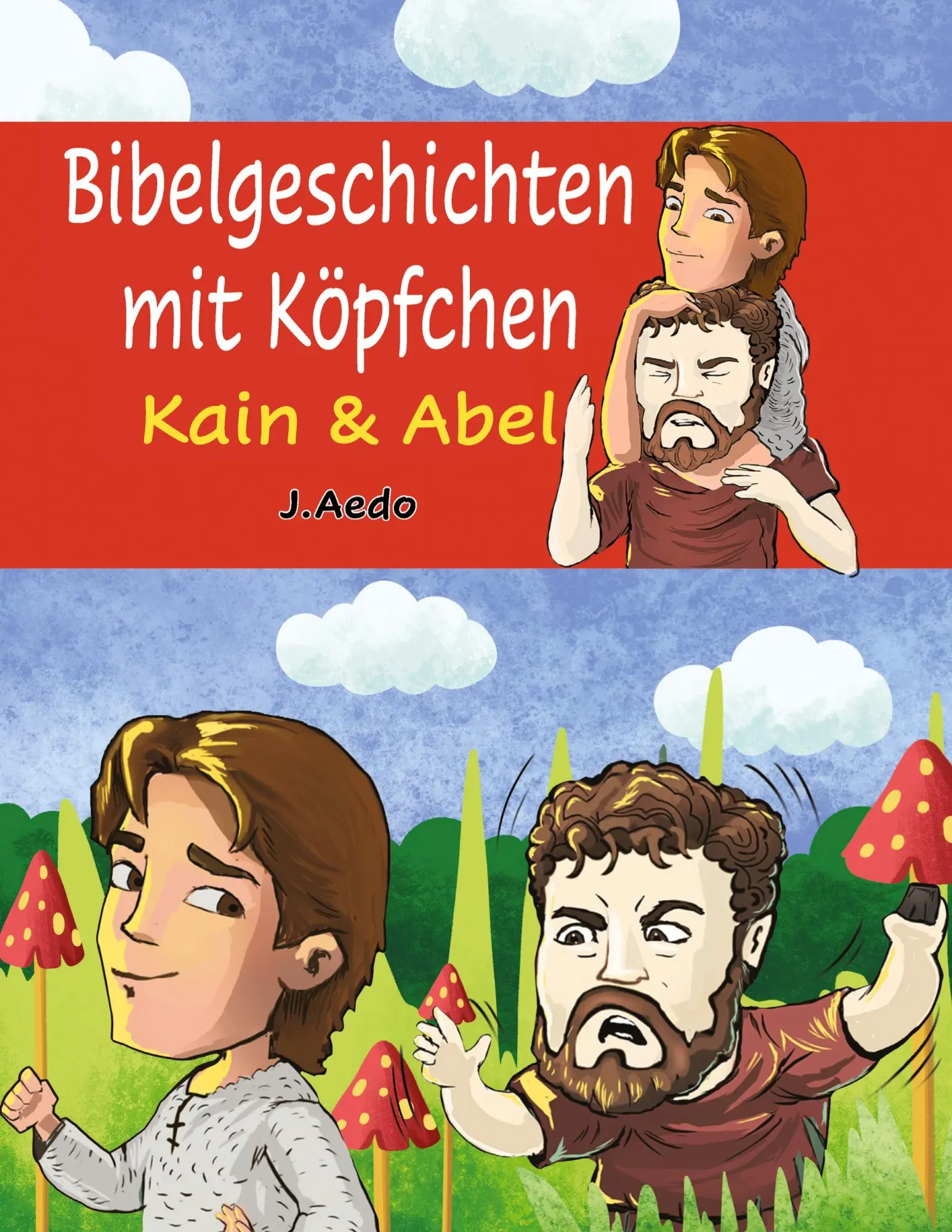 Bibelgeschichten mit Köpfchen: Kain und Abel