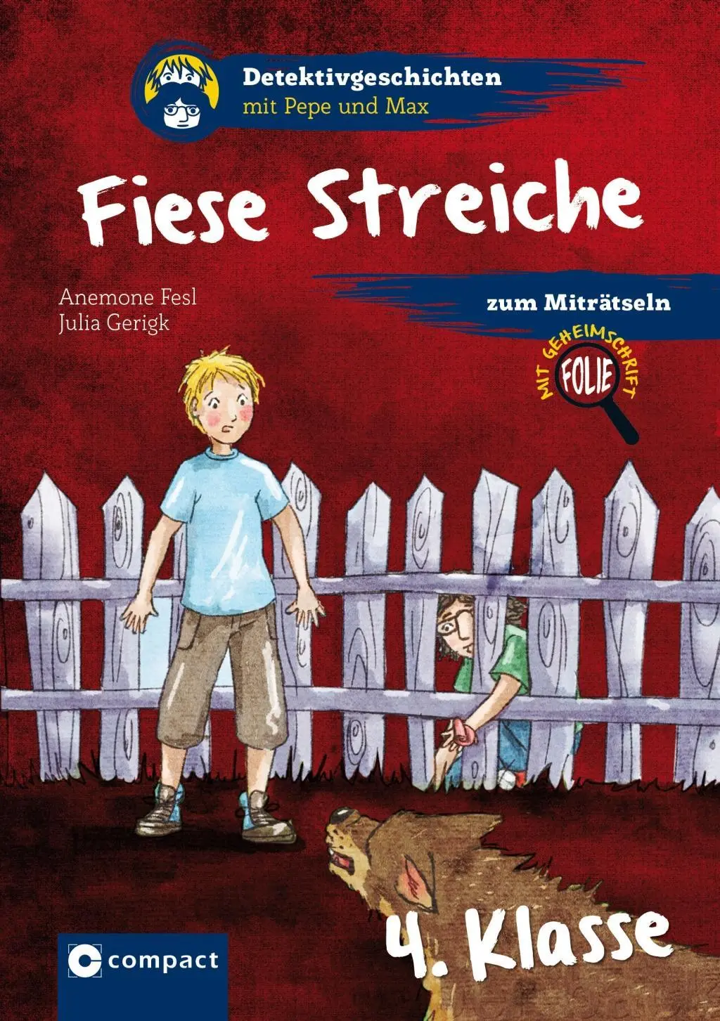Cover: 9783817418350 | Fiese Streiche | 4. Klasse, Detektivgeschichten mit Pepe und Max