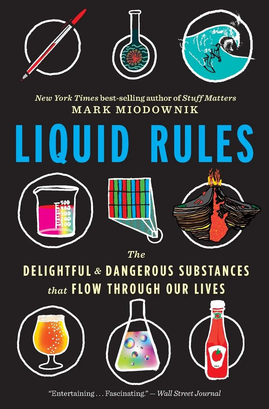 Cover: 9780358108450 | Liquid Rules | Mark Miodownik | Taschenbuch | Kartoniert / Broschiert Cover: 9780358108450 | Liquid Rules | Mark Miodownik | Taschenbuch | Kartoniert / Broschiert