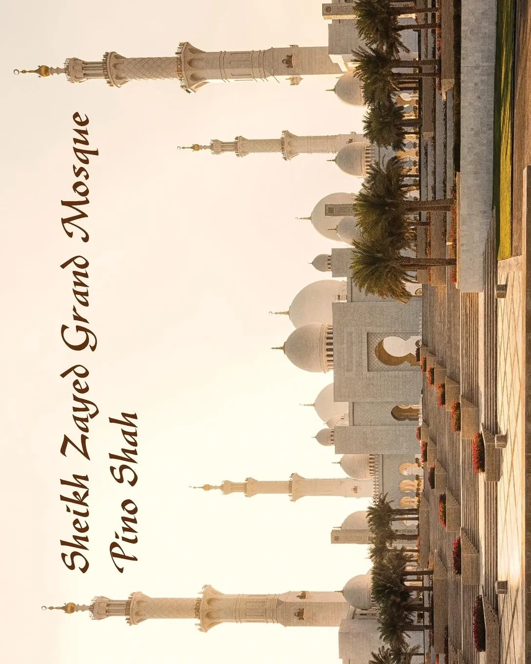 Cover: 9780997998450 | Sheikh Zayed Grand Mosque | Pino Shah | Taschenbuch | Paperback | 2017