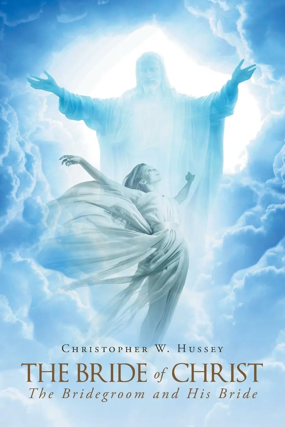 Cover: 9781635758450 | The Bride Of Christ | The Bridegroom and His Bride | Hussey | Buch