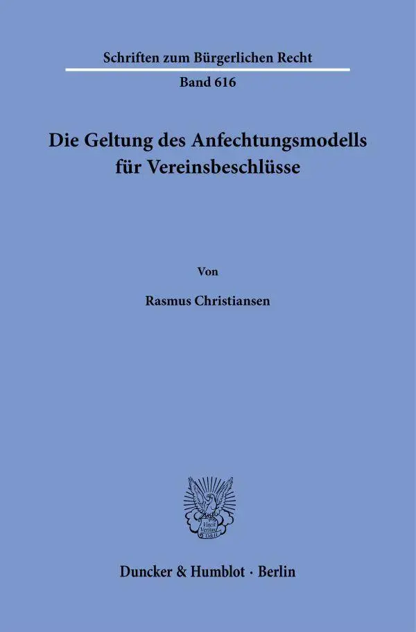 Die Geltung des Anfechtungsmodells für Vereinsbeschlüsse