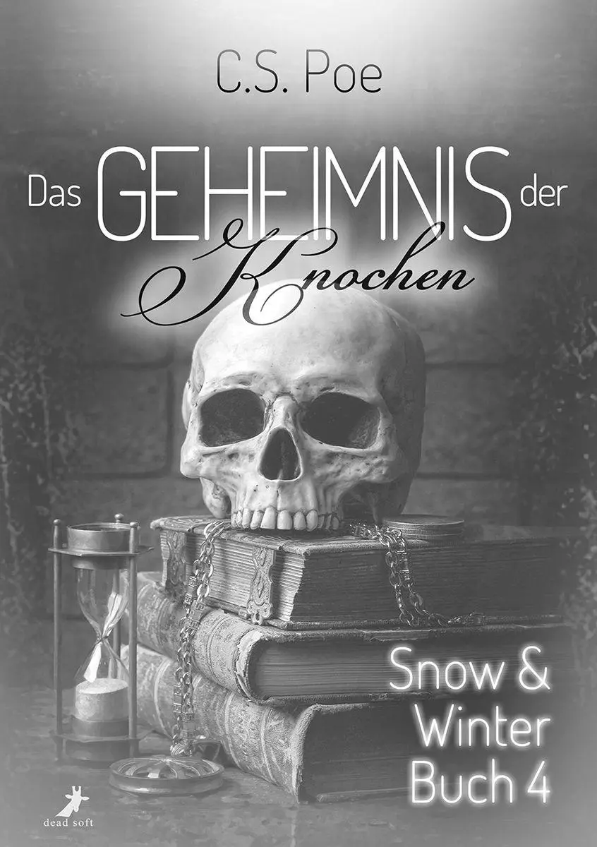 Cover: 9783960898450 | Das Geheimnis der Knochen | Snow &amp; Winter Band 4 | C. S. Poe | Buch