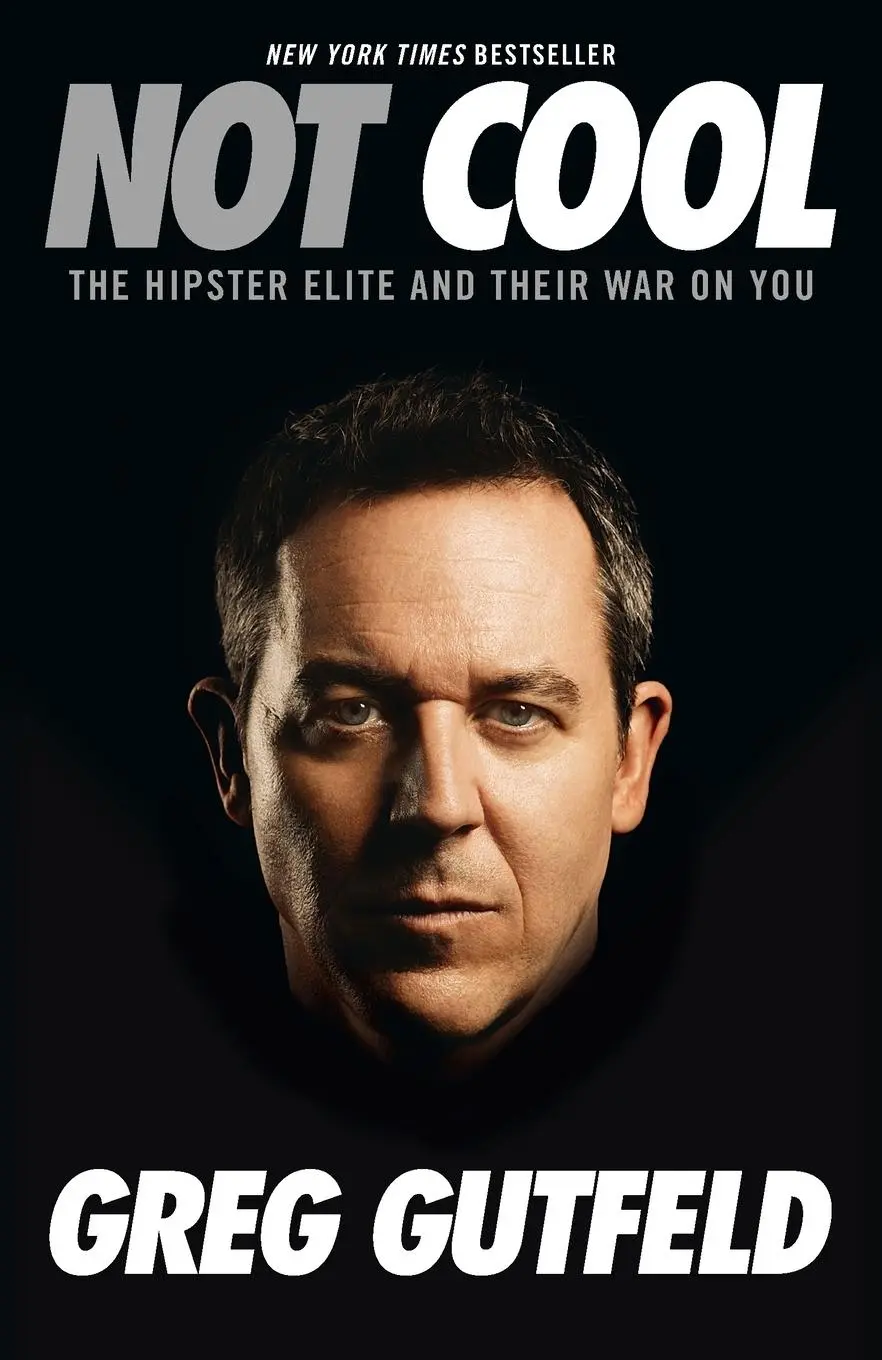 Cover: 9780804138550 | Not Cool | The Hipster Elite and Their War on You | Greg Gutfeld