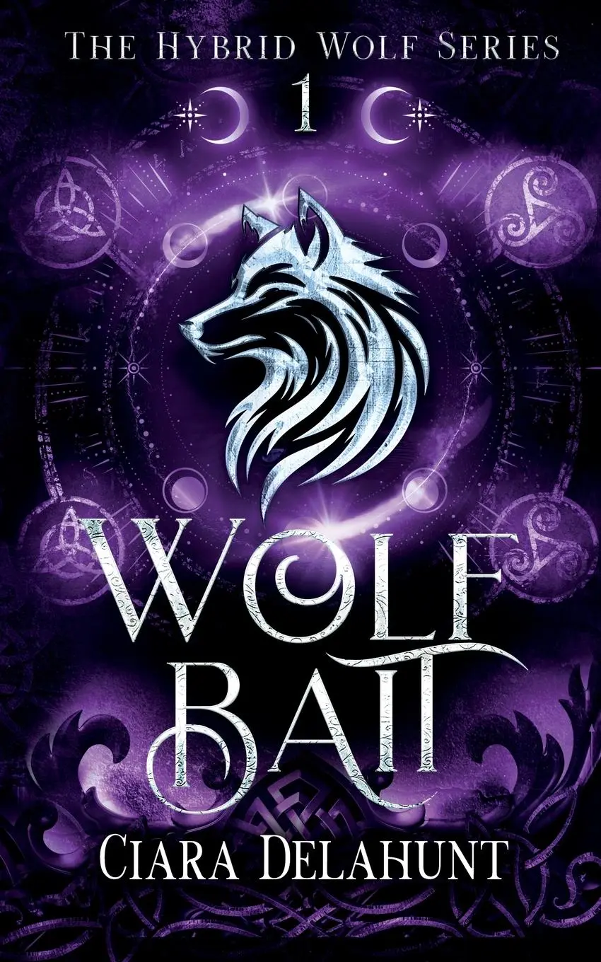 Cover: 9781739178550 | Wolf Bait | The Hybrid Wolf Series: Book One | Ciara Delahunt | Buch
