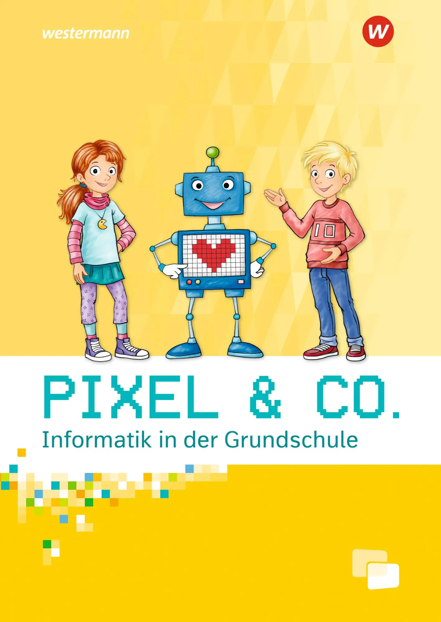 Cover: 9783141298550 | Pixel &amp; Co. Arbeitsheft. Informatik in der Grundschule | Katja Köhler