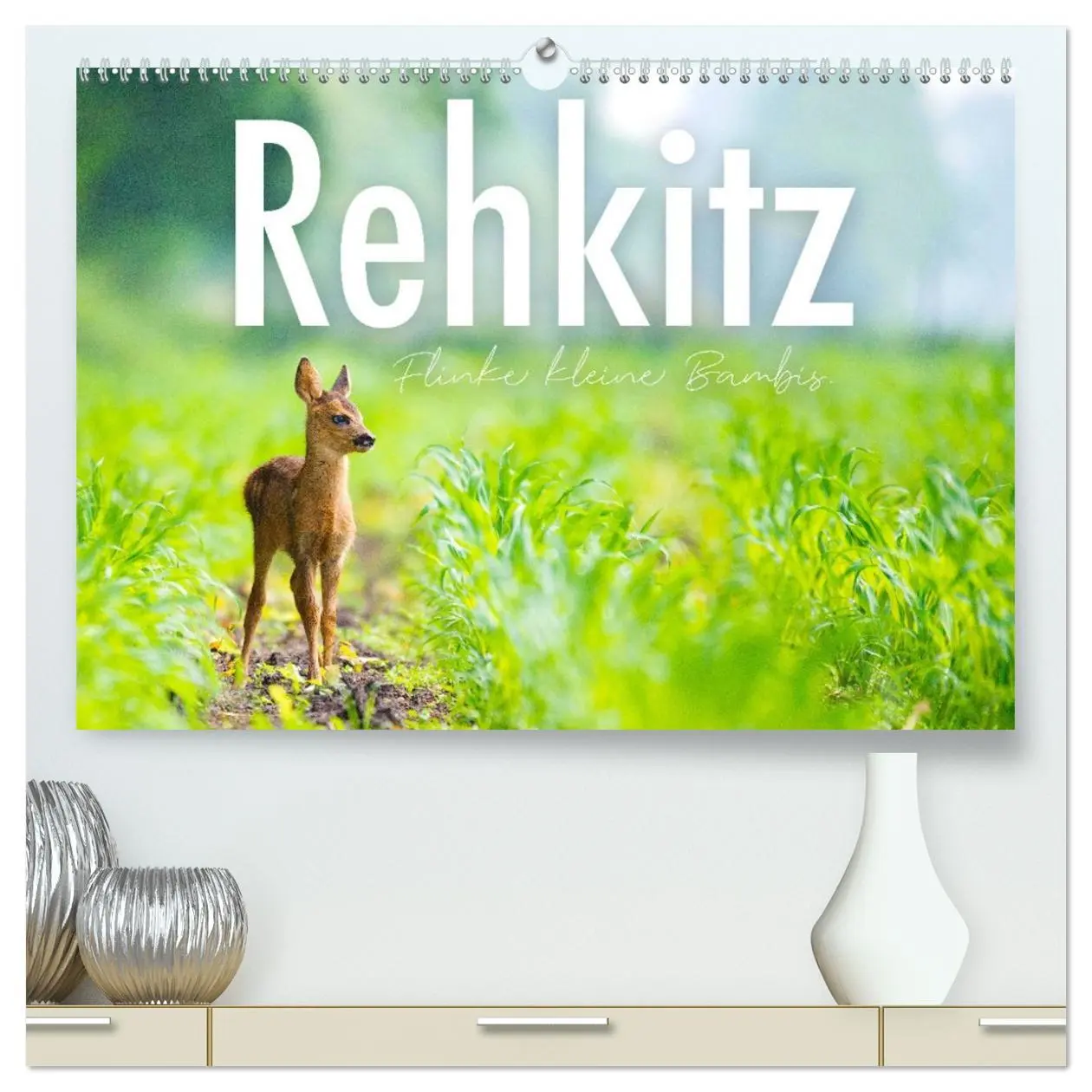 Cover: 9783457418550 | Rehkitz - Flinke kleine Bambis. (hochwertiger Premium Wandkalender...