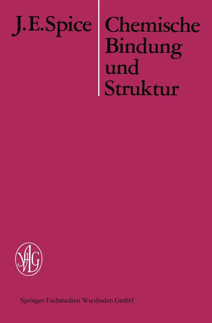 Cover: 9783663198550 | Chemische Bindung und Struktur | J. E. Spice | Taschenbuch | viii