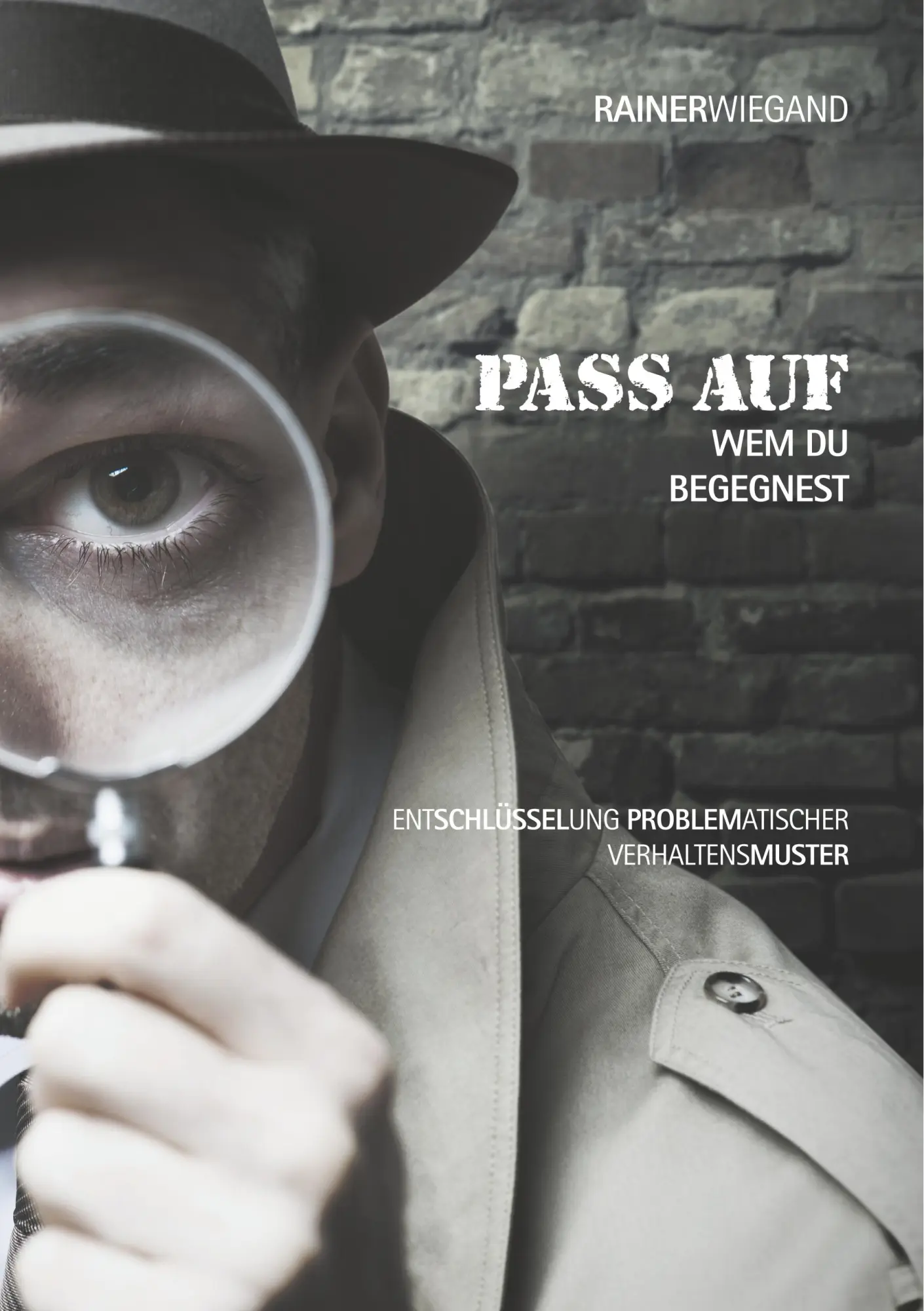 Cover: 9783748198550 | Pass auf wem Du begegnest | Rainer Wiegand | Taschenbuch | 180 S.