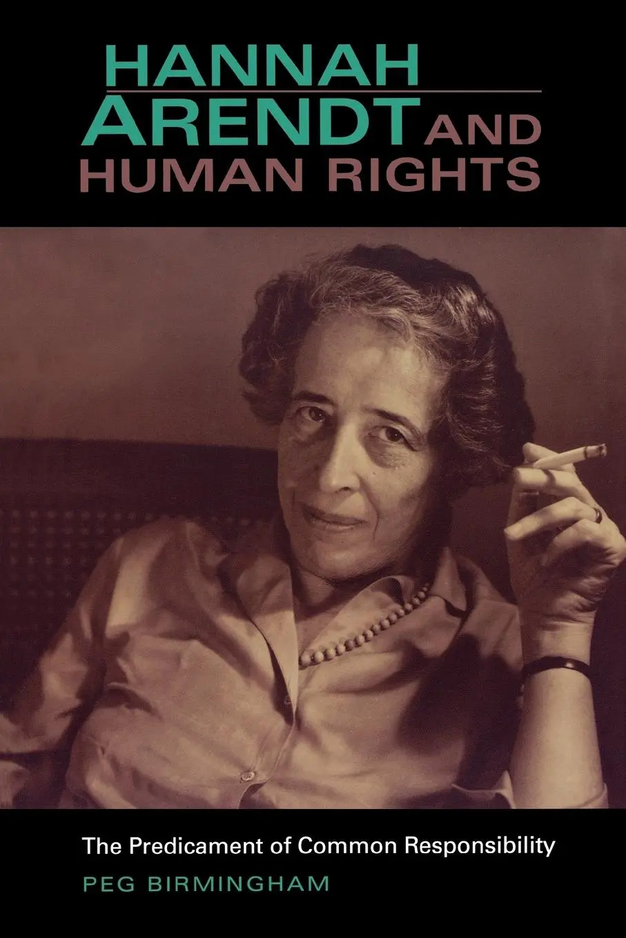 Cover: 9780253218650 | Hannah Arendt &amp; Human Rights: The Predicament of Common Responsibility