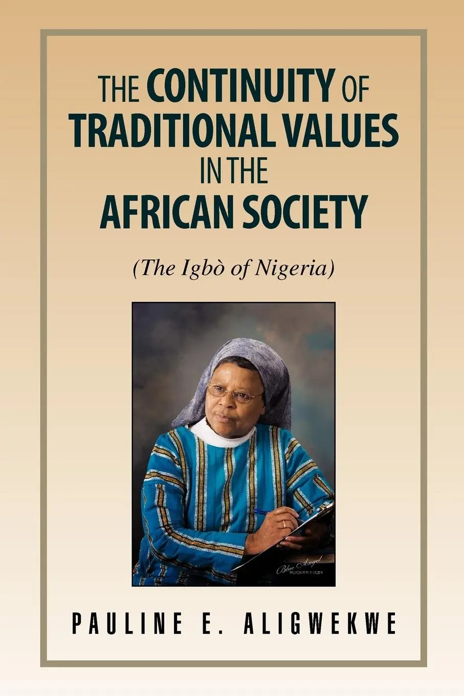 Cover: 9781425788650 | The Continuity of Traditional Values in the African Society | Buch