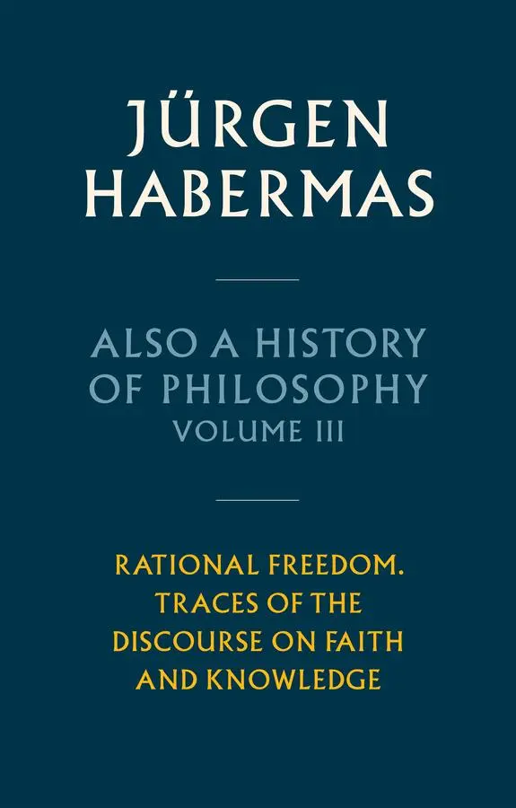 Cover: 9781509558650 | Also a History of Philosophy, Volume 3 | Jurgen Habermas | Buch | 2025