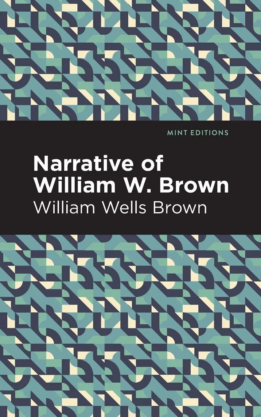 Cover: 9781513278650 | Narrative of William W. Brown | William Wells Brown | Taschenbuch