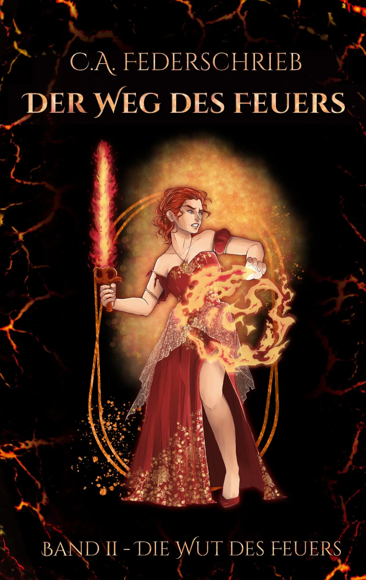 Cover: 9783384908650 | Der Weg des Feuers | Die Wut des Feuers | C. A. Federschrieb | Buch