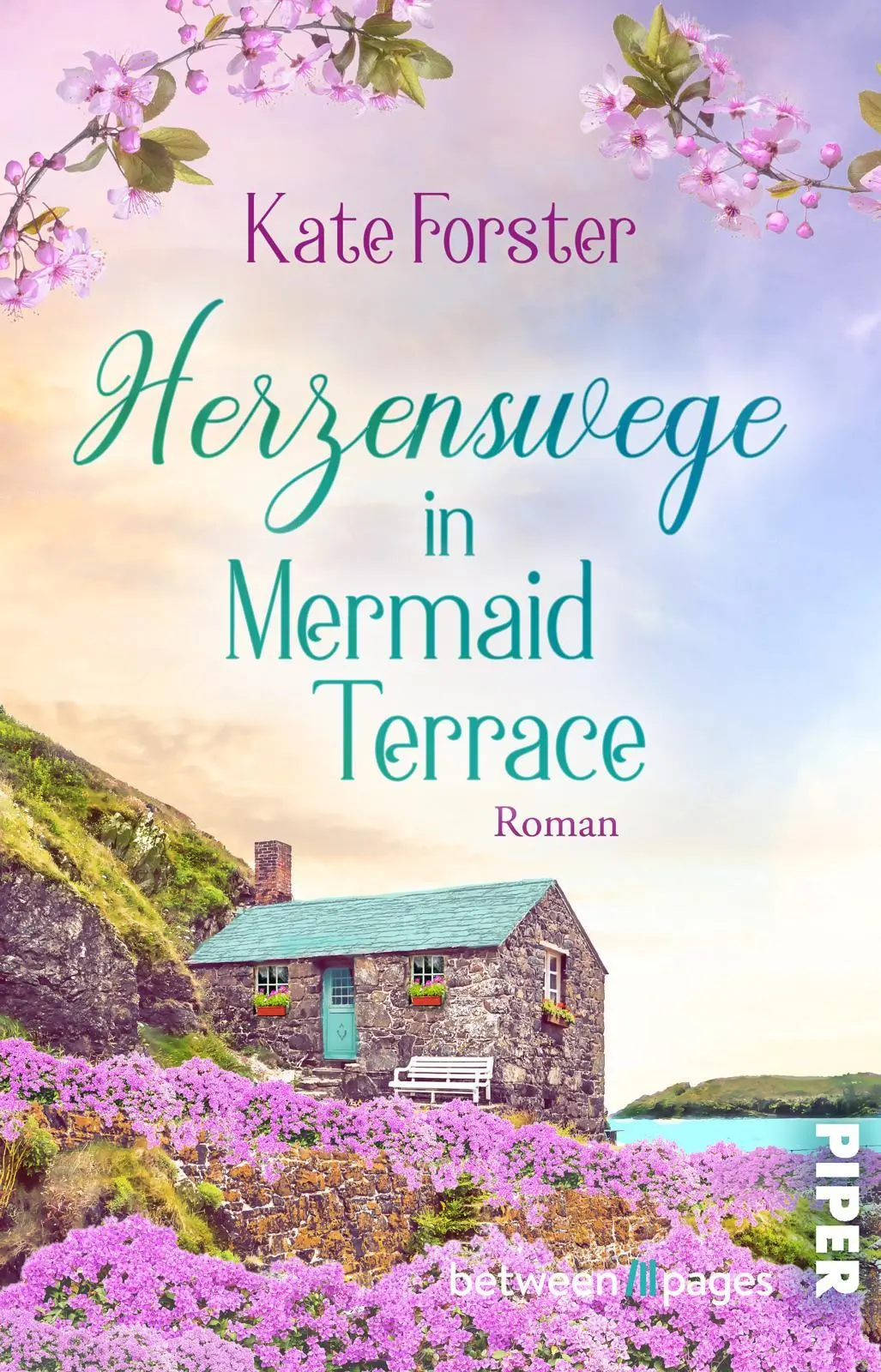 Cover: 9783492508650 | Herzenswege in Mermaid Terrace | Kate Forster | Taschenbuch | 340 S.