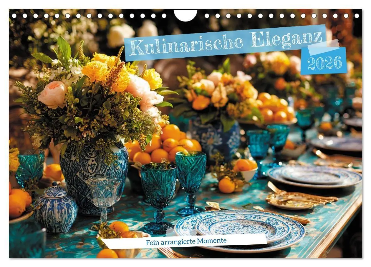 Cover: 9783516738650 | Kulinarische Eleganz (Wandkalender 2026 DIN A4 quer), CALVENDO...