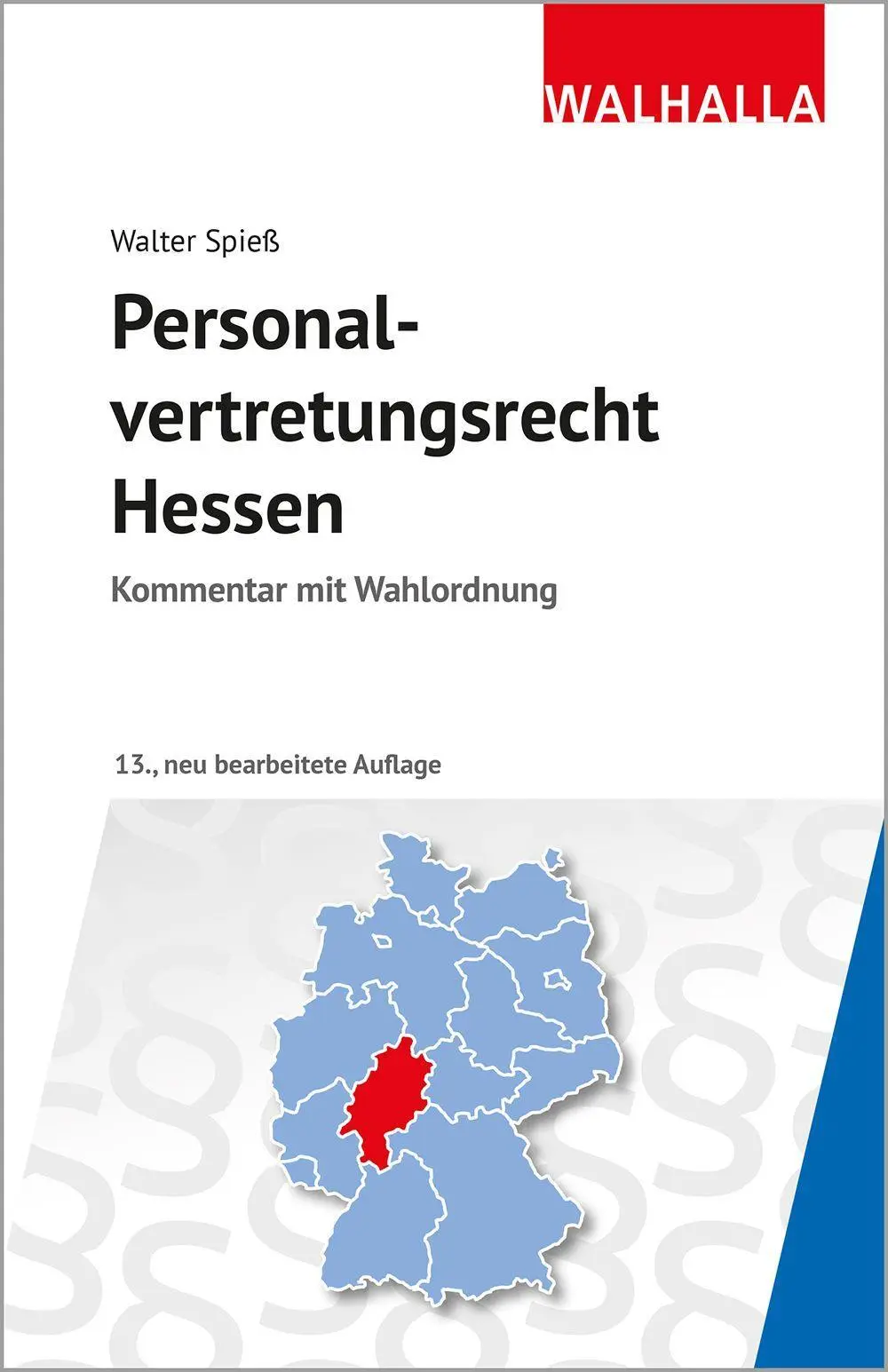 Cover: 9783802918650 | Personalvertretungsrecht Hessen | Kommentar mit Wahlordnung | Spieß
