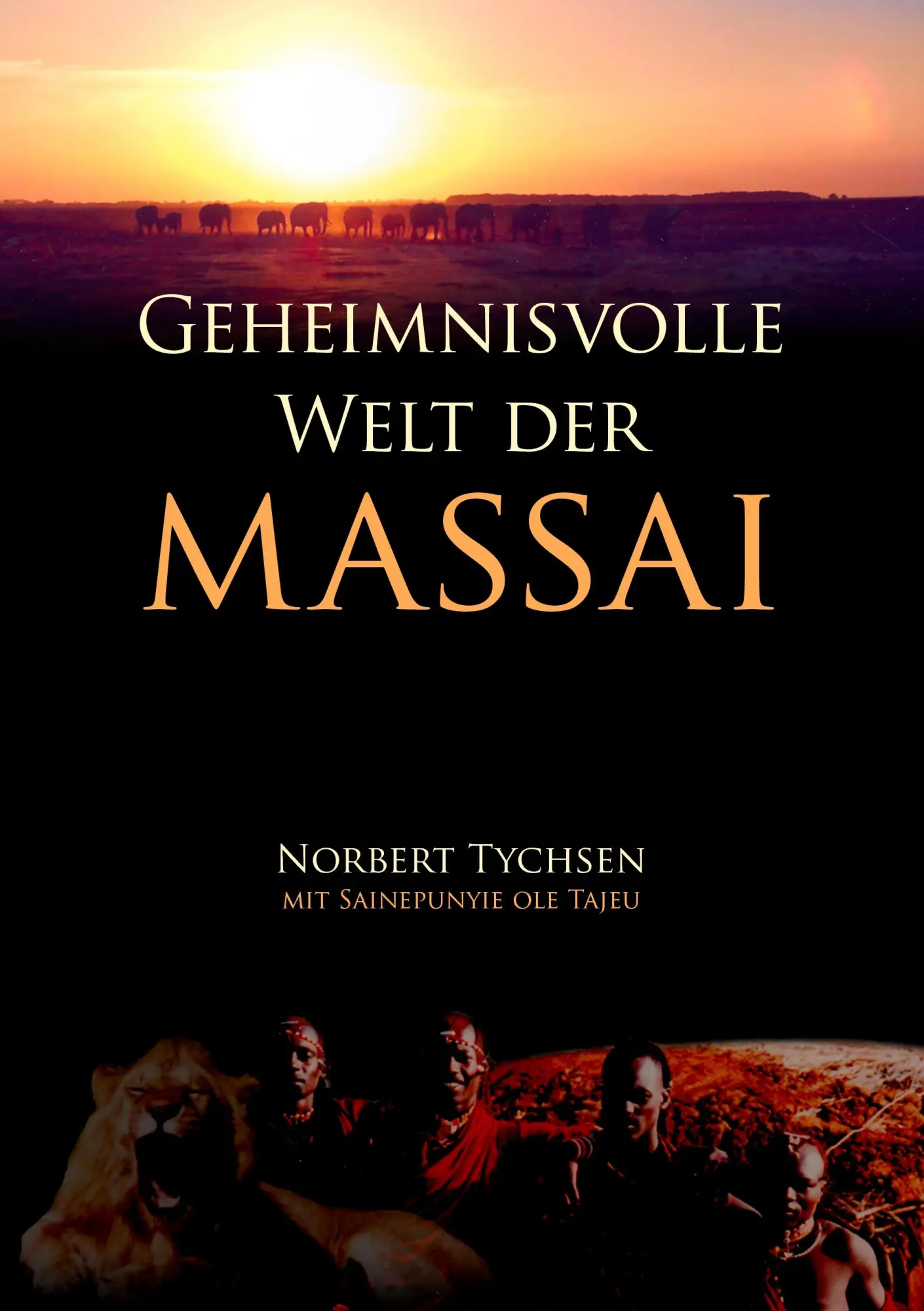 Cover: 9783837048650 | Geheimnisvolle Welt der Massai | Norbert Tychsen | Taschenbuch | 2008