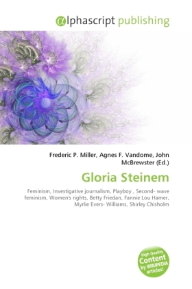 Gloria Steinem | Frederic P. Miller (u. a.) | Taschenbuch | Englisch | Alphascript Publishing | EAN 9786130238650 - Miller, Frederic P.