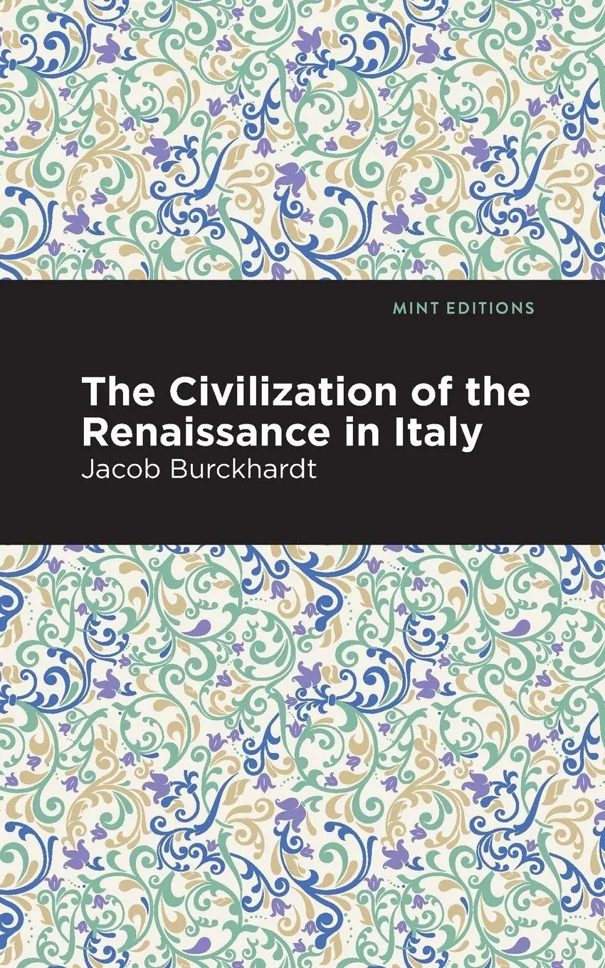 Cover: 9781513268750 | The Civilization of the Renaissance in Italy | Jacob Burckhardt | Buch