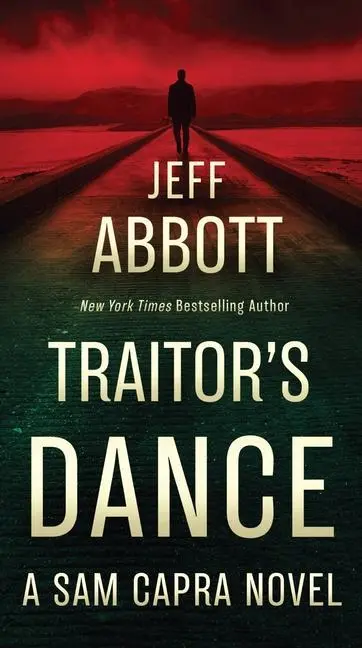 Cover: 9781538708750 | Traitor's Dance | Jeff Abbott | Taschenbuch | Kartoniert / Broschiert