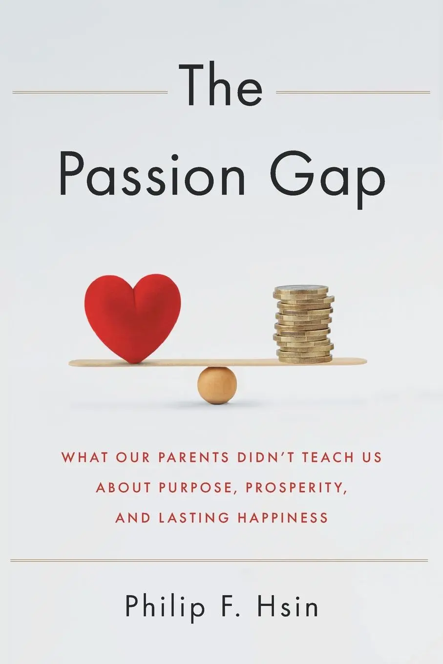 Cover: 9781632998750 | The Passion Gap | Philip F. Hsin | Taschenbuch | Englisch | 2024